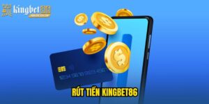 Rút tiền KINGBET86