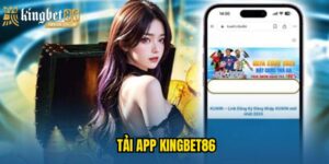 tải app KINGBET86