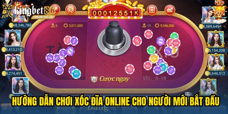 Hướng dẫn chơi xóc đĩa online cho người mới bắt đầu